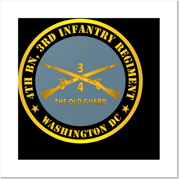 4th Bn 3rd Infantry Regiment - Washington DC - The Old Guard w Inf Branch Wall Art by twix123844